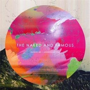 Naked And Famous - Passive Me Agressive You i gruppen CD / Pop-Rock hos Bengans Skivbutik AB (640611)