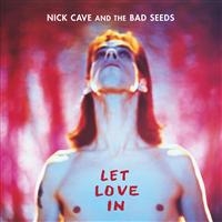 NICK CAVE & THE BAD SEEDS - LET LOVE IN i gruppen CD / Pop-Rock hos Bengans Skivbutik AB (640826)