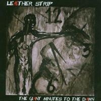 Leather Strip - Giant Minutes To The Dawn i gruppen CD / Pop-Rock hos Bengans Skivbutik AB (641338)