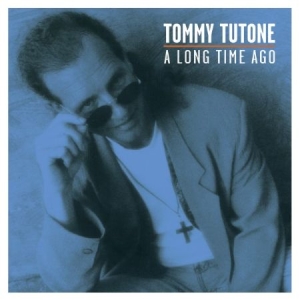 Tutone Tommy - A Long Time Ago i gruppen CD / Rock hos Bengans Skivbutik AB (641654)