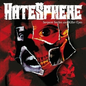Hatesphere - Serpent Smiles And Killer Eyes (Cd+ i gruppen CD / Hårdrock/ Heavy metal hos Bengans Skivbutik AB (641678)