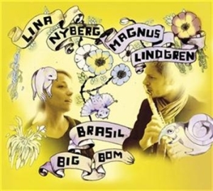 Nyberg Lina/Lindgren Magnus - Brasil Big Bom i gruppen Externt_Lager / Naxoslager hos Bengans Skivbutik AB (642558)