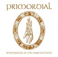 PRIMORDIAL - REDEMPTION AT THE PURITANS HAN i gruppen CD / Hårdrock hos Bengans Skivbutik AB (642666)