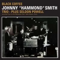 Smith Johnny Hammond - Black Coffee i gruppen CD / Jazz/Blues hos Bengans Skivbutik AB (642762)