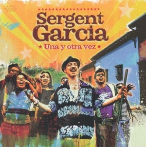 Sergent Garcia - Una Y Otra Vez i gruppen CD / Elektroniskt hos Bengans Skivbutik AB (643218)