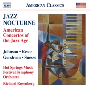 Various Composers - Jazz Nocturne - American Concertos i gruppen Externt_Lager / Naxoslager hos Bengans Skivbutik AB (643303)