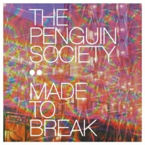 Penguin Society - Made To Break i gruppen VI TIPSAR / Lagerrea / CD REA / CD POP hos Bengans Skivbutik AB (643350)