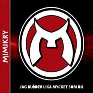 Mimikry - Jag Blöder Lika Mycket Som Du i gruppen CD / Rock hos Bengans Skivbutik AB (643873)