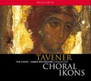 Tavener - Choral Ikons i gruppen Externt_Lager / Naxoslager hos Bengans Skivbutik AB (644627)