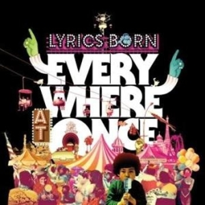 Lyrics Born - Everywhere At Once i gruppen VI TIPSAR / Lagerrea / CD REA / CD HipHop/Soul hos Bengans Skivbutik AB (644629)