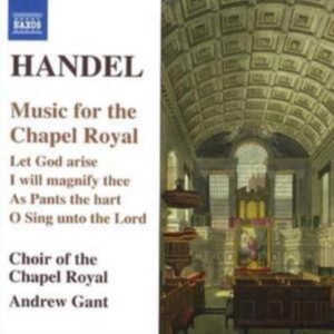 Händel: Gant - Anthems For The Chapel Royal i gruppen Externt_Lager / Naxoslager hos Bengans Skivbutik AB (644691)