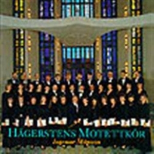 Hägerstens Motettkör - Verk Av Sandström Jennefelt Sagvik i gruppen Externt_Lager / Naxoslager hos Bengans Skivbutik AB (645124)