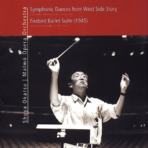 Okatsu Shuya / Malmö Opera Orchest - Firebird / West Side Story i gruppen Externt_Lager / Naxoslager hos Bengans Skivbutik AB (645275)
