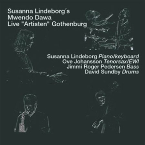 Susanna Lindeborgs Mwendo Dawa - Live In Göteborg i gruppen Externt_Lager / Naxoslager hos Bengans Skivbutik AB (645302)