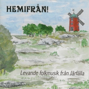 Järfälla Folkmusiker - Hemifrån i gruppen CD / Elektroniskt,Svensk Folkmusik hos Bengans Skivbutik AB (645307)