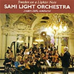 Sami Light Orchestra - Sweden On A Lighter Note i gruppen Externt_Lager / Naxoslager hos Bengans Skivbutik AB (645467)