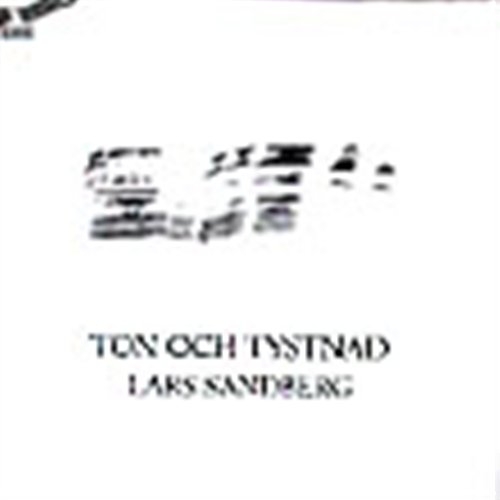 Sandberg Lars - Ton Och Tystnad i gruppen ÖVRIGT / -Start JazzKlass Summer hos Bengans Skivbutik AB (645477)
