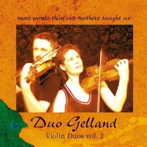 Duo Gelland - Violin Duos Vol 2 i gruppen Externt_Lager / Naxoslager hos Bengans Skivbutik AB (645567)