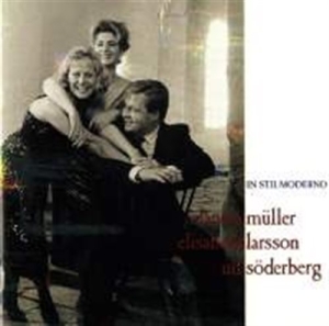 Müller Larssonc Söderberge U - In Stil Moderno i gruppen ÖVRIGT / cdonuppdat / CDON Jazz klassiskt NX hos Bengans Skivbutik AB (645589)