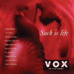 Vox - Such Is Life i gruppen Externt_Lager / Naxoslager hos Bengans Skivbutik AB (645697)