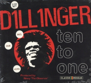 Dillinger - Ten To One i gruppen CD / Reggae hos Bengans Skivbutik AB (645744)
