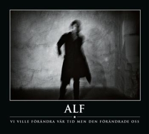 Alf - Vi Ville Förändra Vår Tid Men Den.. i gruppen CD / Pop hos Bengans Skivbutik AB (645758)