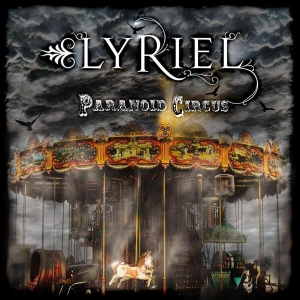 Lyriel - Paranoid Circus i gruppen CD / Hårdrock hos Bengans Skivbutik AB (646422)