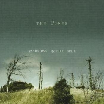 Pines - Sparrows In The Bell i gruppen CD / Toppsäljare hos Bengans Skivbutik AB (647397)