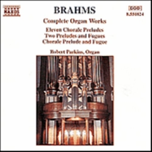 Brahms Johannes - Complete Organ Works i gruppen Externt_Lager / Naxoslager hos Bengans Skivbutik AB (648036)