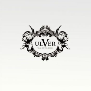 Ulver - Wars Of The Roses i gruppen CD / Hårdrock/ Heavy metal hos Bengans Skivbutik AB (648080)