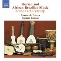 Banza Ensemble - Iberian Music Of The 17Th Cent i gruppen CD / Klassiskt hos Bengans Skivbutik AB (648620)