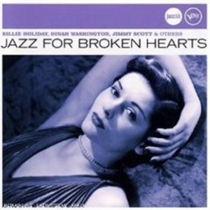 Blandade Artister - Jazz For Broken Hearts i gruppen CD / Jazz/Blues hos Bengans Skivbutik AB (649411)