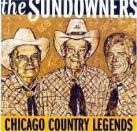 Sundowners - Chicago Country Legends i gruppen CD / Hårdrock,Pop-Rock,RnB-Soul hos Bengans Skivbutik AB (650261)