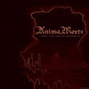 Anima Morte - Face The Sea Of Darkness i gruppen CD / Hårdrock/ Heavy metal hos Bengans Skivbutik AB (650570)