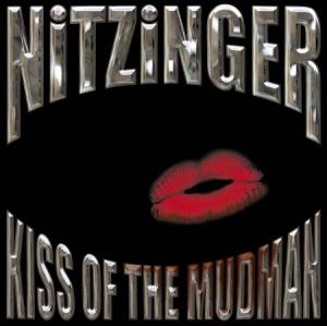 Nitzinger - Kiss Of The Mudman i gruppen CD / Pop-Rock hos Bengans Skivbutik AB (650630)