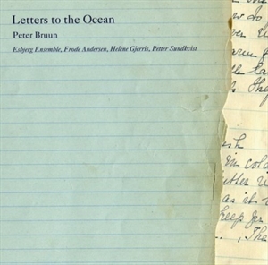 Peter Bruun - Letters To The Ocean i gruppen Externt_Lager / Naxoslager hos Bengans Skivbutik AB (651276)