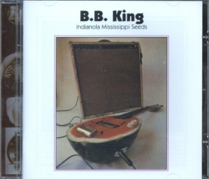 King B.B. - Indianola Mississippi Seeds i gruppen CD / Jazz hos Bengans Skivbutik AB (651337)