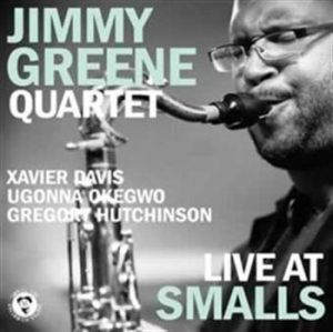 Jimmy Greene Quartet - Live At Smalls i gruppen CD / Jazz hos Bengans Skivbutik AB (651501)