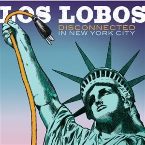 Los Lobos - Disconnected In New York City i gruppen CD / Rock hos Bengans Skivbutik AB (651523)
