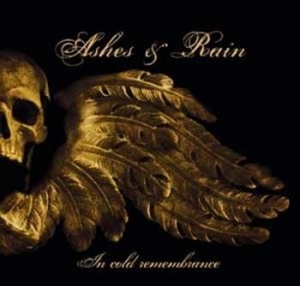 Ashes And Rain - In Cold Remembrance i gruppen CD / Hårdrock/ Heavy metal hos Bengans Skivbutik AB (651559)