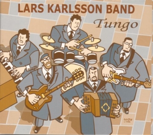Lars Karlsson Band - Tungo i gruppen CD / Elektroniskt,Svensk Folkmusik hos Bengans Skivbutik AB (651975)