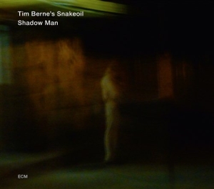 Tim Berne's Snakeoil - Shadow Man i gruppen CD / Jazz hos Bengans Skivbutik AB (652063)
