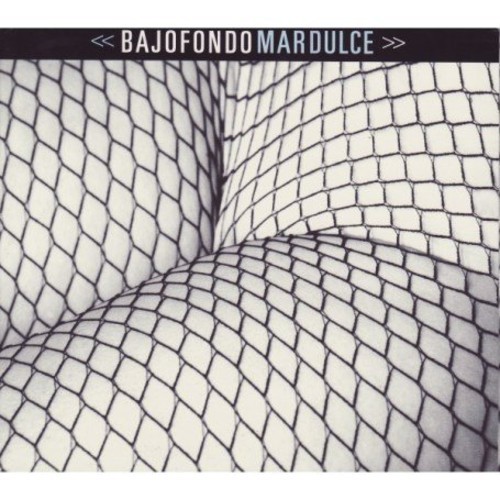 Bajofondo Tango Club - Mar Dulce i gruppen CD / Jazz/Blues hos Bengans Skivbutik AB (652160)