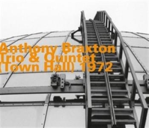 Braxton Anthony - Town Hall 1972 i gruppen Externt_Lager / Naxoslager hos Bengans Skivbutik AB (652184)