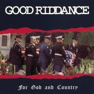 Good Riddance - For God And Country i gruppen CD / Pop-Rock hos Bengans Skivbutik AB (652286)