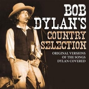 Dylan Bob - Bob Dylans Country Selection i gruppen Kampanjer / BlackFriday2020 hos Bengans Skivbutik AB (652323)