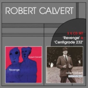 Calvert Robert - Revenge / Centigrade i gruppen CD / Pop-Rock hos Bengans Skivbutik AB (653366)