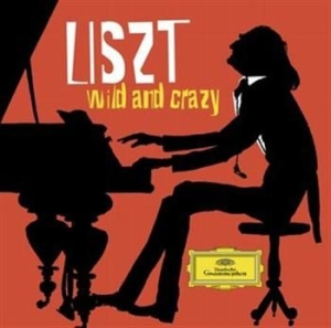 Liszt - Wild And Crazy i gruppen CD / Klassiskt hos Bengans Skivbutik AB (653629)