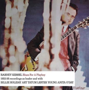 Kessel Barney - Blues For A Playboy i gruppen CD / Jazz/Blues hos Bengans Skivbutik AB (653886)