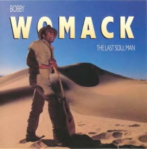 Bobby Womack - Last Soul Man i gruppen CD / RNB, Disco & Soul hos Bengans Skivbutik AB (653913)